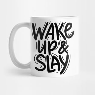 Wake Up and Slay Mug